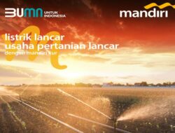 PLN dan Bank Mandiri Hadirkan Electrifying Agriculture untuk Pegiat Agrikultur Indonesia