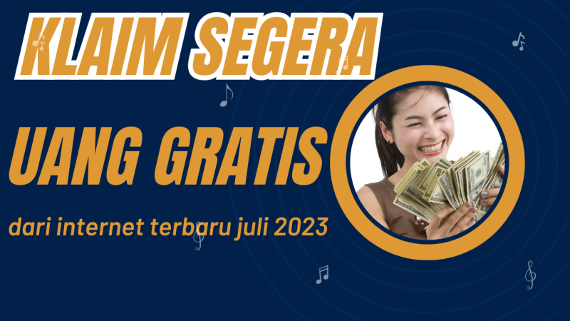 Uang Gratis Internet 2023