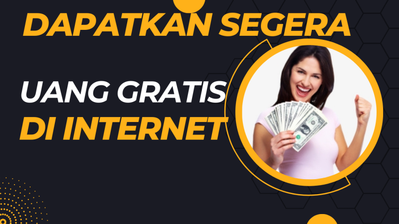 Uang Gratis dari Internet