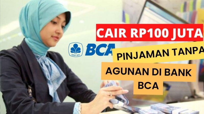 Ilustrasi Pinjaman Bank BCA