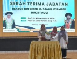 Jabatan Rektor UIN Bukittinggi Diserahterimakan, Ini Profil Prof. Silfia Hanani